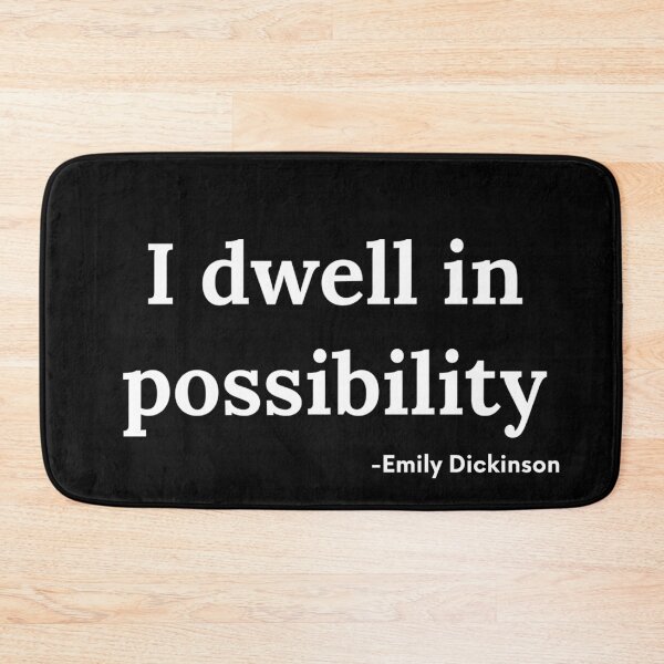 Item preview, I dwell in possibility -Emily Dickinson designed and sold by ShowMePrints.