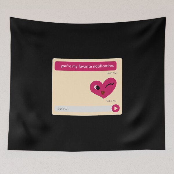Item preview, you're my favorite notification designed and sold by rodmendonca.