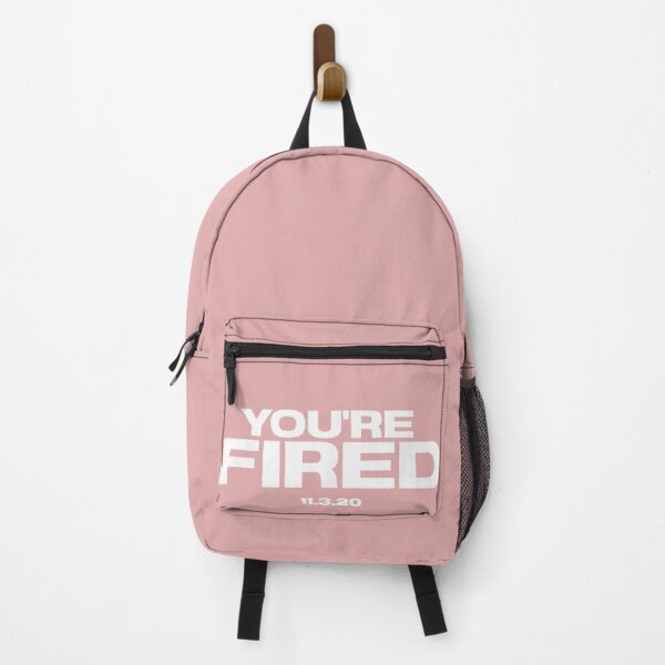 Item preview, You're Fired 11.3.20 designed and sold by SnowStore98.