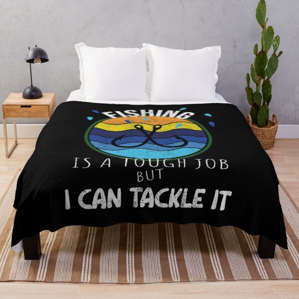 Item preview, Fishing is a Tough Job but I can Tackle it designed and sold by orangeblue21.