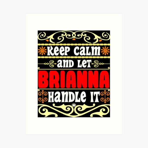 Brianna Calligraphy Art Prints for Sale Redbubble