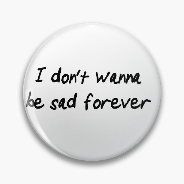 Item preview, Sad Forever designed and sold by Kat Acosta.