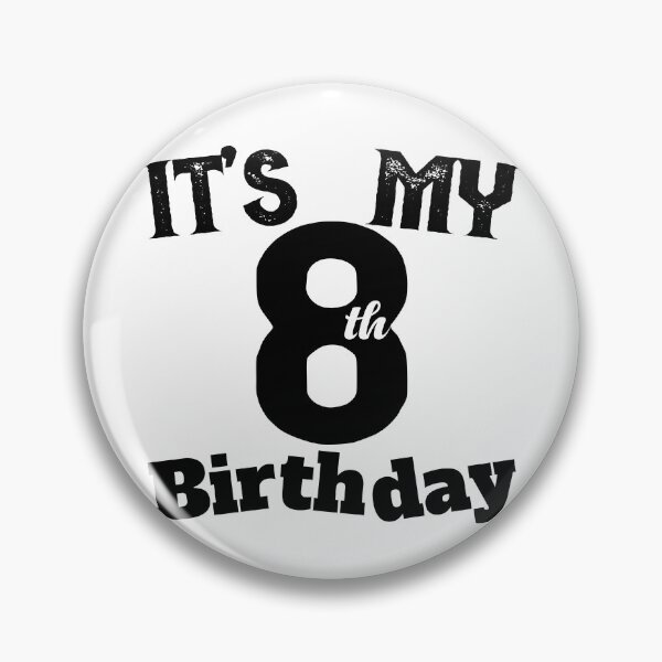 Item preview, Copy of Its My 8Th Birthday designed and sold by ADAMYASS.