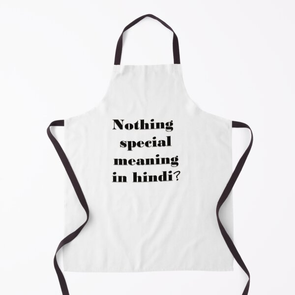 Item preview, NOTHING SPECIAL MEANING IN HINDI /GIFT/IDEA/QUOTE designed and sold by Dahani-mo.