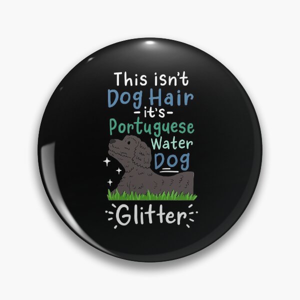 Item preview, Portuguese Water Dog Dog Hair designed and sold by CreativeGiftShp.