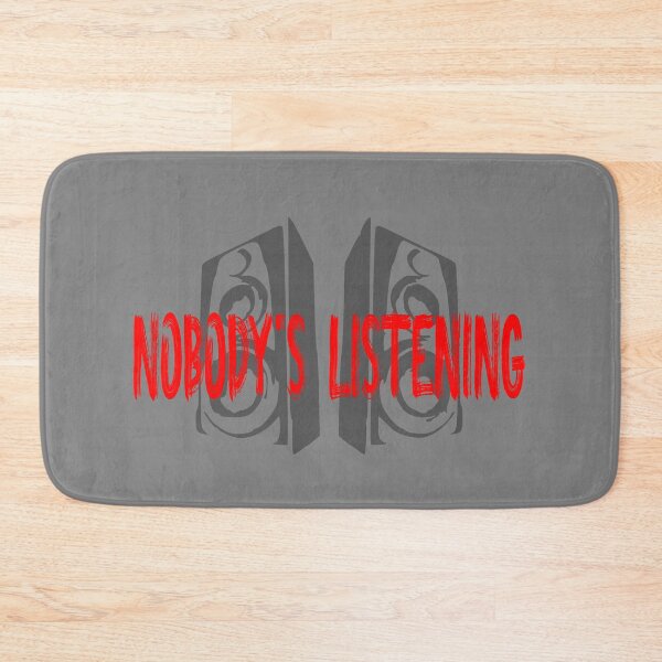 Item preview, Nobody`s listening designed and sold by Black Box Studio.