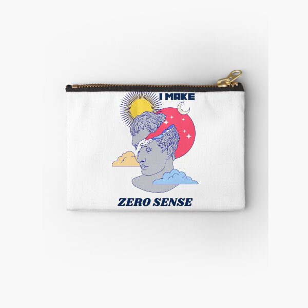 Item preview, I Make Zero Sense Senseless Distress Nonsense Confusing Confusion designed and sold by KLINESTORE.