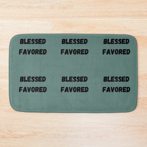 Item preview, BLESSED FAVORED designed and sold by 3LoveliesStore.