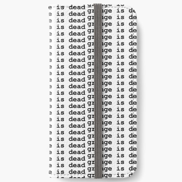grunge is dead (black letters version) iPhone Wallet