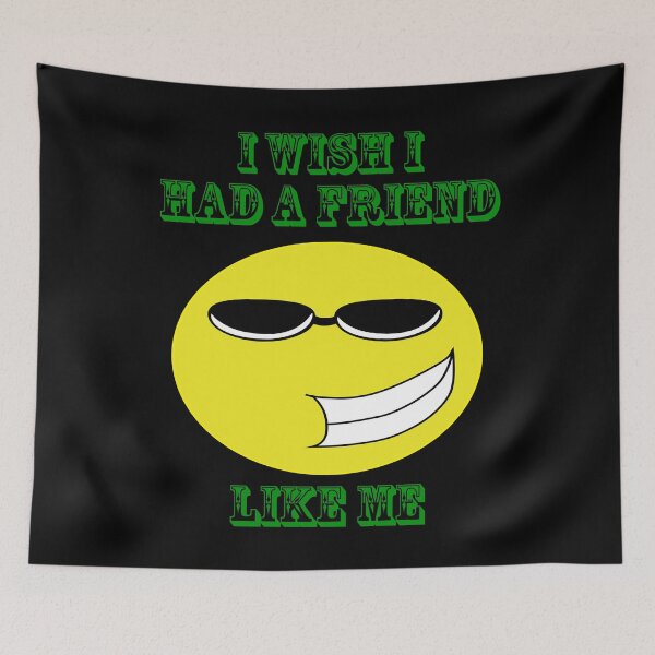 Item preview, I Wish I Had A Friend Like Me designed and sold by Uvogin2099.