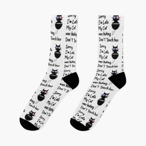 Item preview, Sorry I'm Late My Cat was Hiding Don't Touch Her ,Sorry I'm Late My Cat is Sitting on Me, Sorry I'm Late My Cat was Sitting on Me, Cat in Pocket, Nope Still not having Kids my Cat is Allergic designed and sold by Freefay.
