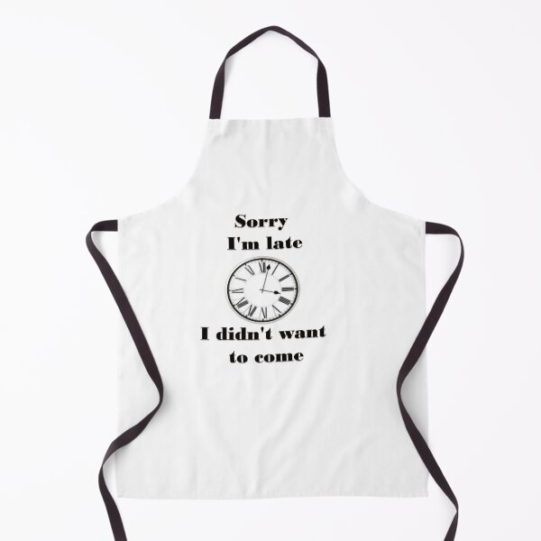Item preview, Sorry Im late I didnt want to come designed and sold by Dahani-mo.