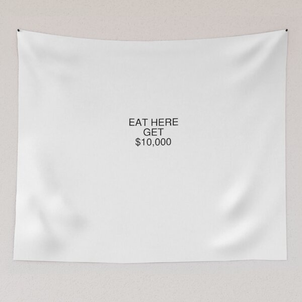 Item preview, Eat here get $10,000 designed and sold by thirt02.