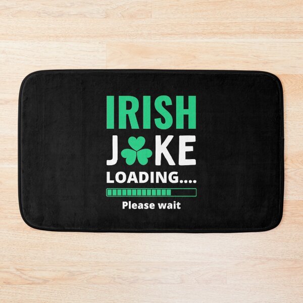 Item preview, Irish joke loading please wait designed and sold by Justtrendytees.