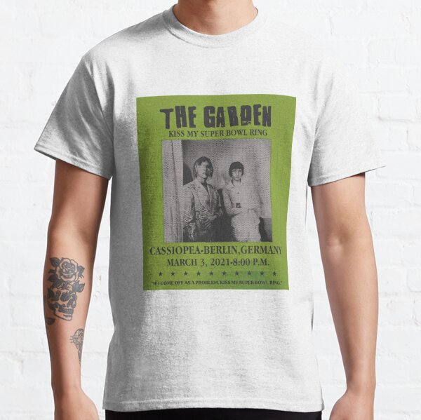 The Garden Band Kiss My Super Bowl Ring Classic T-Shirt