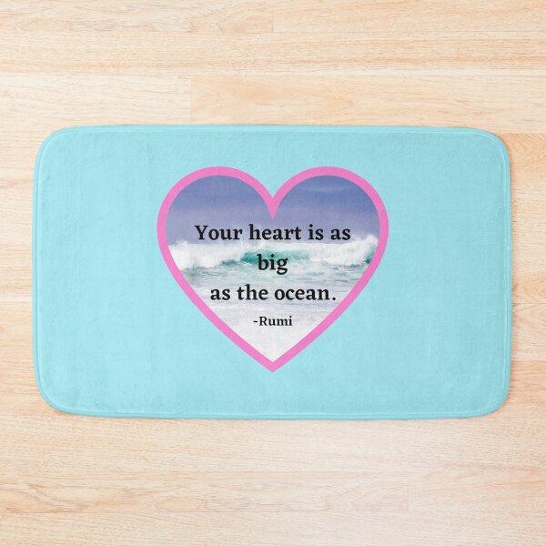 Item preview, Your Heart Is As Big As The Ocean Rumi Inspiring Love Quote designed and sold by StudioTina.