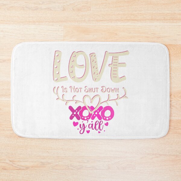 Item preview, Love Is Not Shut Down! Love Valentine! designed and sold by SoffyLee586.
