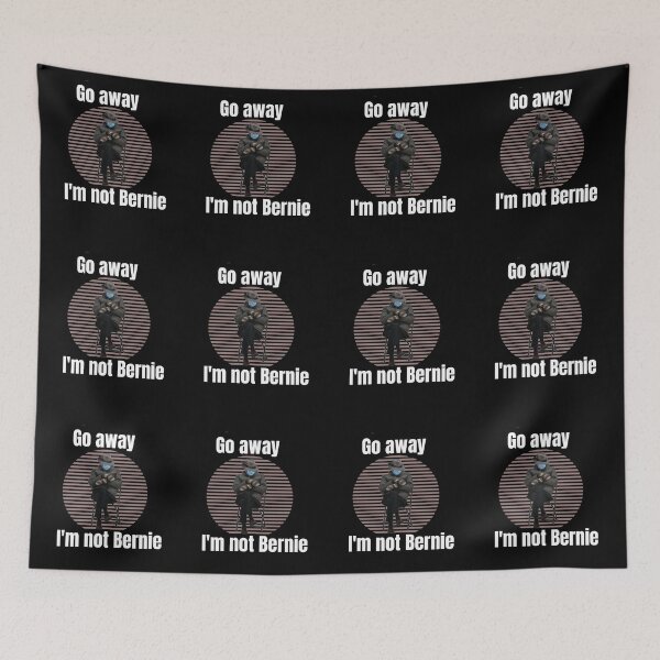 Item preview, Go Away I'm Not Bernie designed and sold by Damitparasayo.
