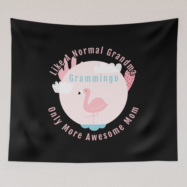 Item preview, Grammingo Like A Normal Grandma Only More Awesome Mom designed and sold by TKsTees.