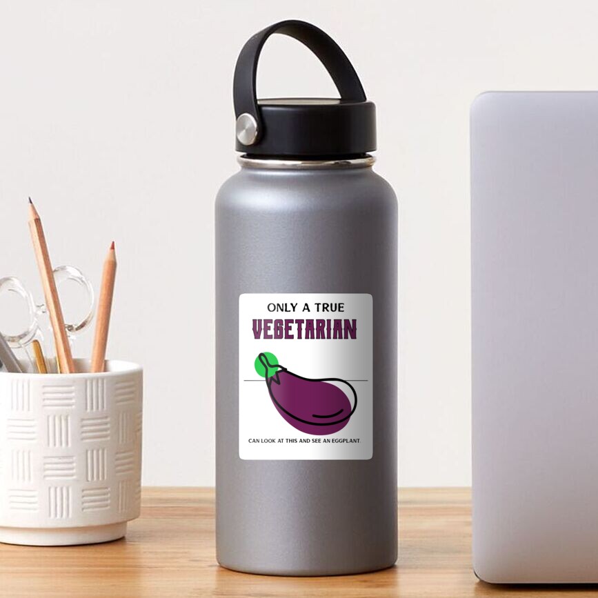 Eggplant - Only a true vegetarian can look at this and see an eggplant Sticker