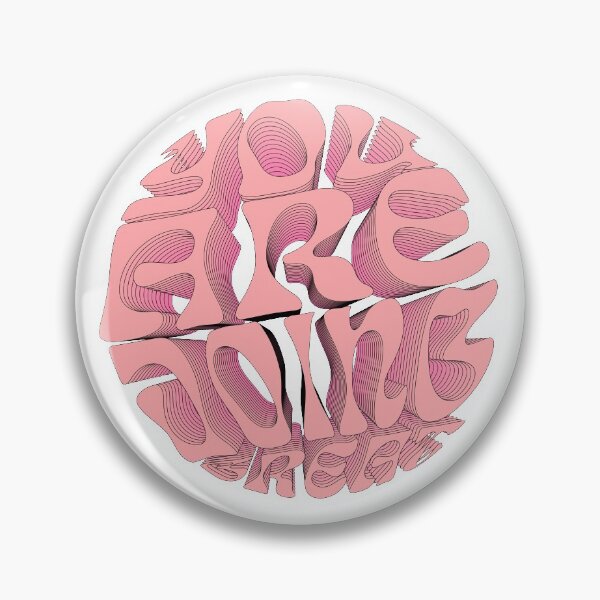 Item preview, You Are Doing Great Graphic designed and sold by ryanethorne.
