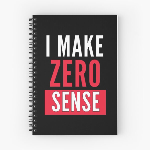Item preview, I Make Zero Sense  designed and sold by mouad naouiri.