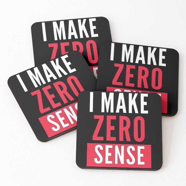 Item preview, I Make Zero Sense  designed and sold by mouad naouiri.