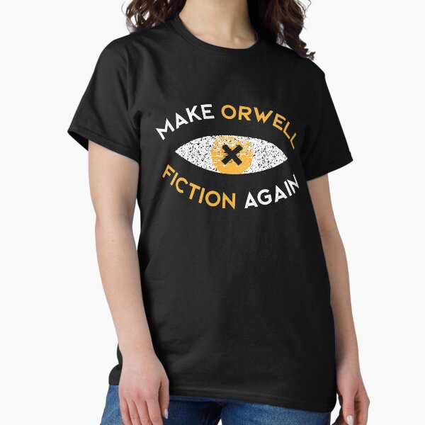 Vista previa del artículo con la obra «Hacer de Orwell una ficción de nuevo: un regalo de filosofía», diseñado y vendido por The Philosopher's Shirt.