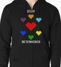 Stay Determined! Zipped Hoodie