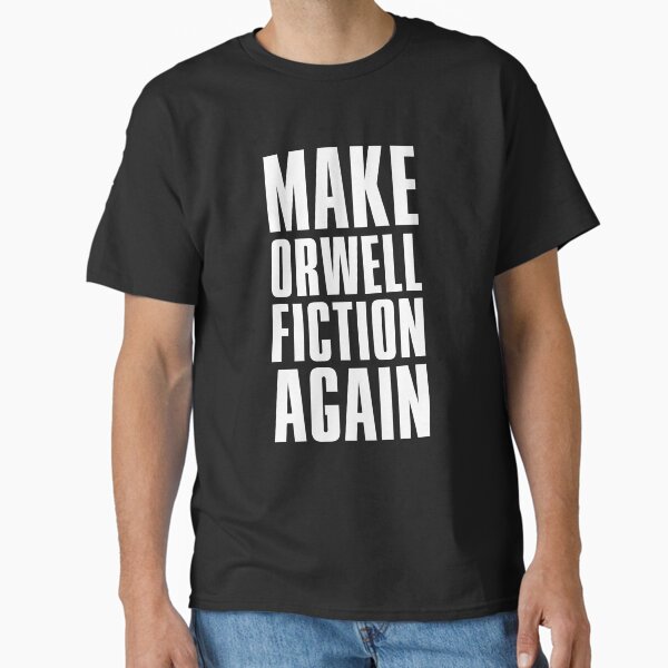 Item preview, Make Orwell fiction again - Philosophy gift designed and sold by The Philosopher's Shirt.