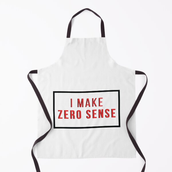 Item preview, I Make Zero Sense  designed and sold by mouad naouiri.