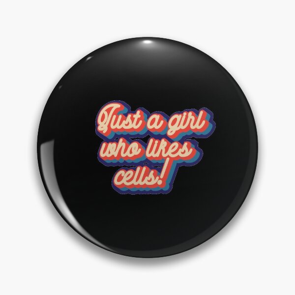 Item preview, Just a girl who likes cells designed and sold by lolquotes.