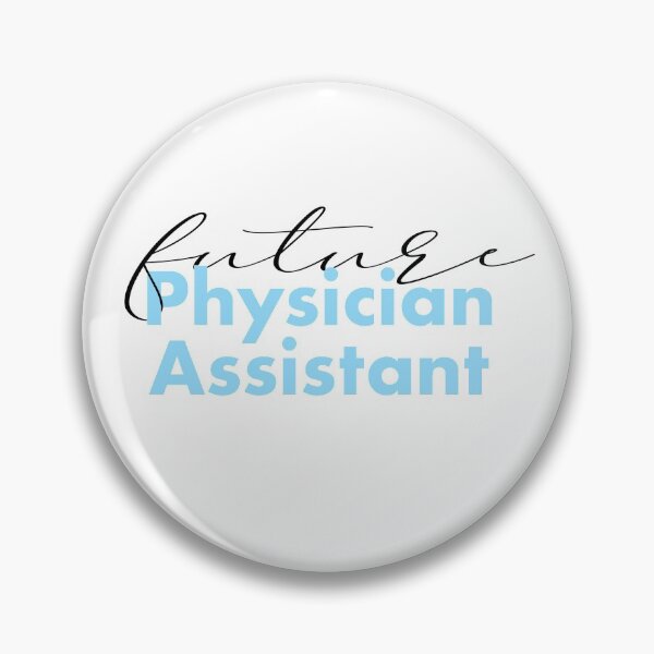 Item preview, Future Physician Assistant designed and sold by Sarahgranchelli.