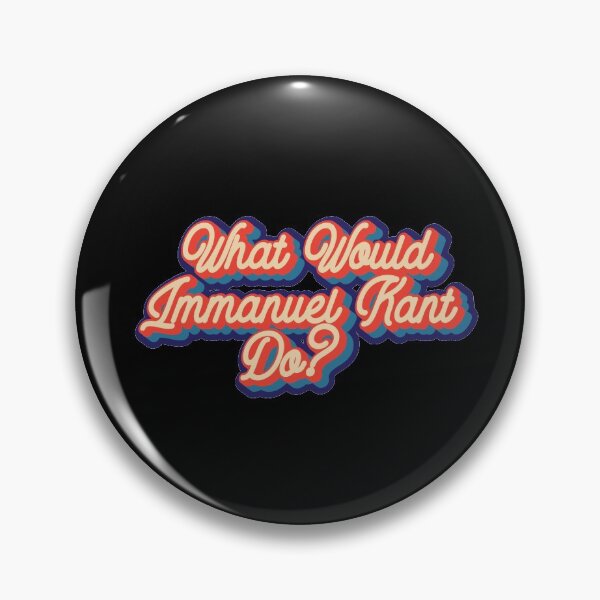 Item preview, What would Immanuel Kant do? designed and sold by lolquotes.