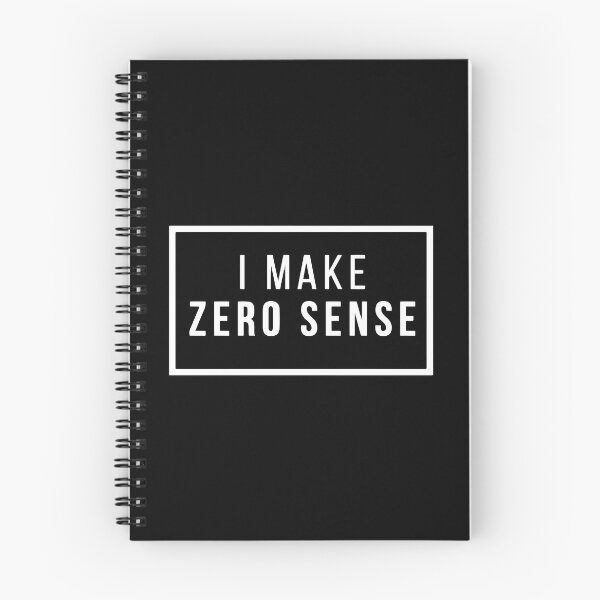 Item preview, I Make Zero Sense  designed and sold by mouad naouiri.