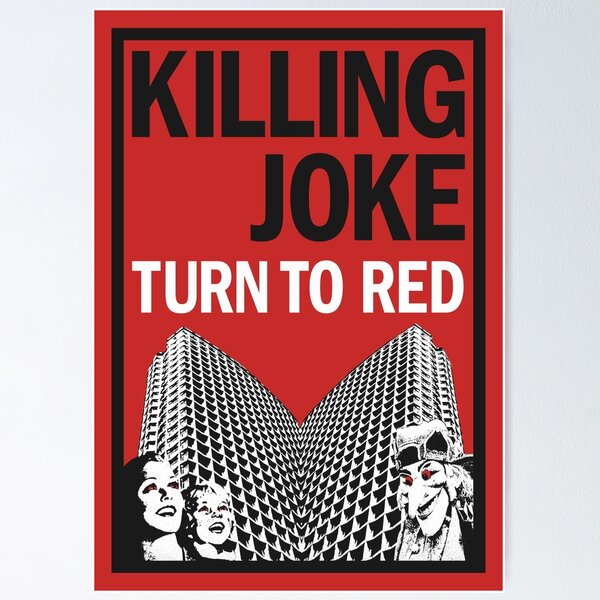Item preview, Killing Joke Turn To Red designed and sold by eyepoo.