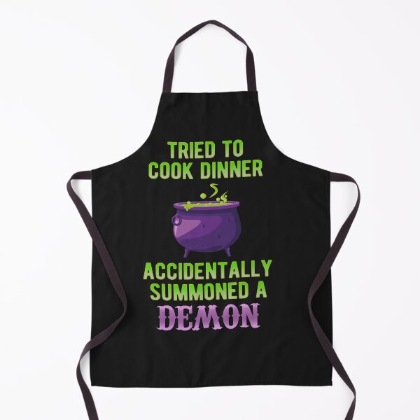 Item preview, Tried Cooking Dinner, Summoned a Demon designed and sold by Shoptosi.