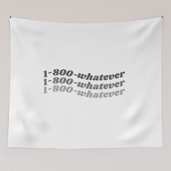 Item preview, 1-800-whatever designed and sold by emotionpotion.