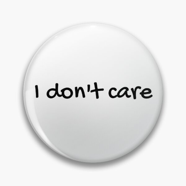 Item preview, I don't care (Black version) designed and sold by Yerdish1.