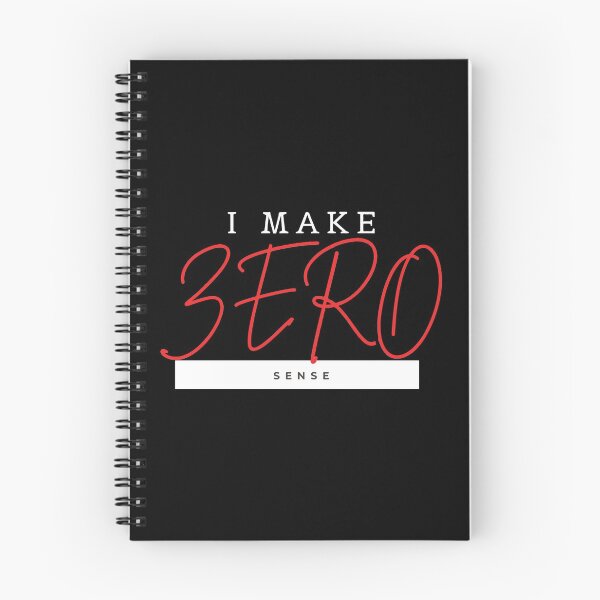 Item preview, I Make Zero Sense  designed and sold by mouad naouiri.