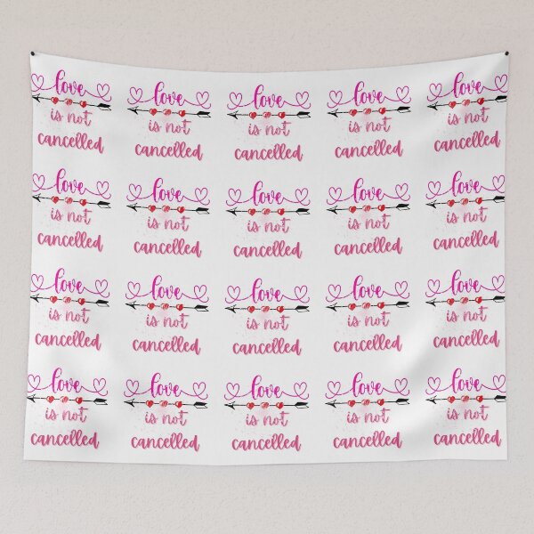 Item preview, Love Is Not Canceled! Love is not canceled! Valentine day designed and sold by SoffyLee586.