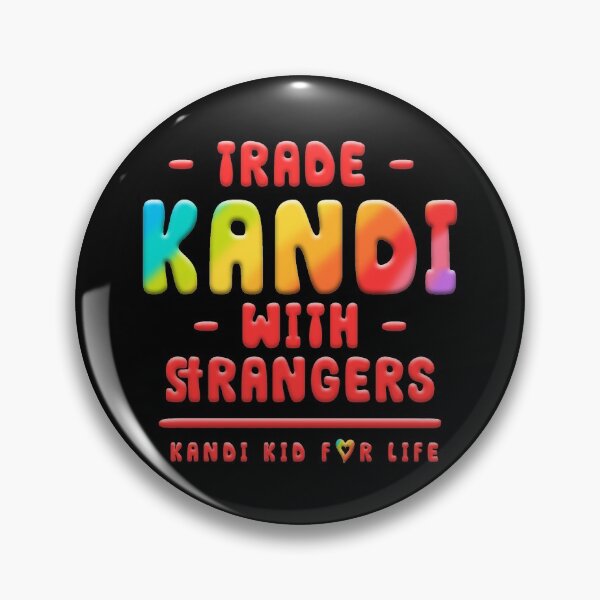 Item preview, Trade Kandi With Strangers (bright version) designed and sold by potatoegoat.