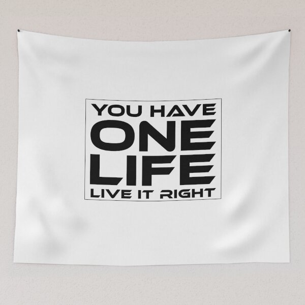 Item preview, You Have one Life Live It Right   designed and sold by UrahGo.