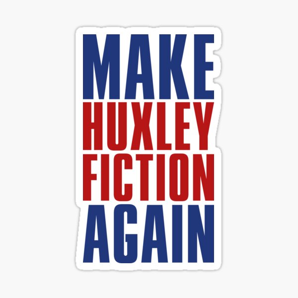 Item preview, Make Huxley fiction again - Philosophy gift designed and sold by The Philosopher's Shirt.