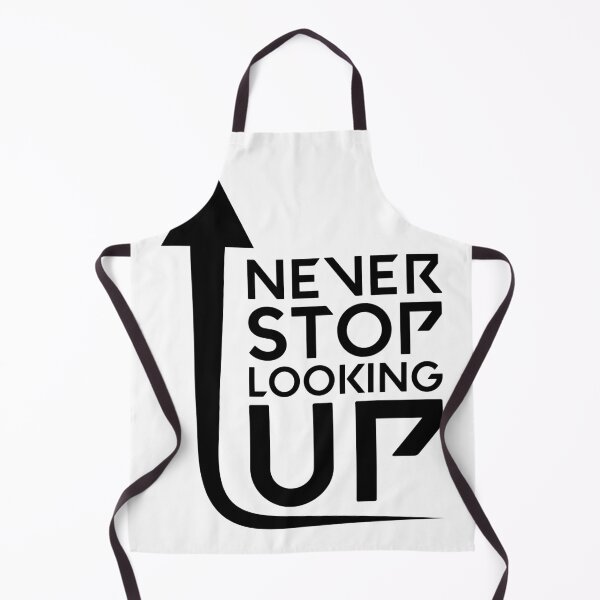 Item preview, Never Stop Looking Up  designed and sold by UrahGo.