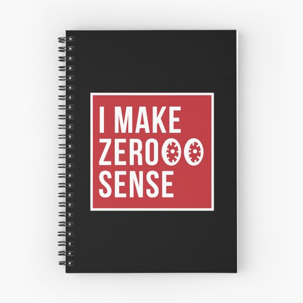 Item preview, I Make Zero Sense  designed and sold by mouad naouiri.