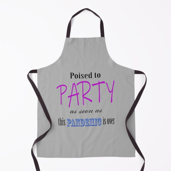 Item preview, Poised To Party As Soon As This Pandemic Is Over designed and sold by Mrspink16.