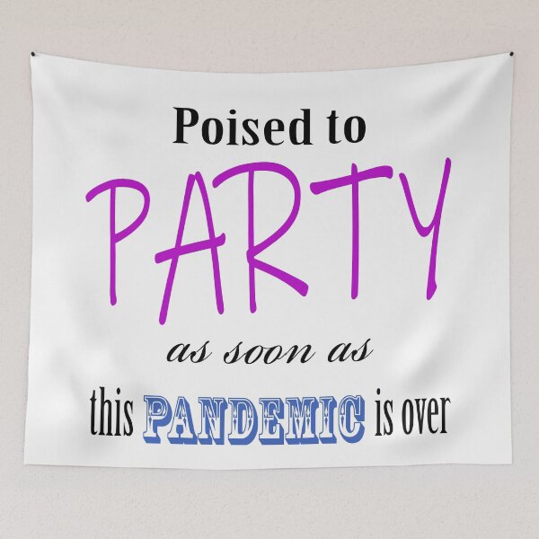 Item preview, Poised To Party As Soon As This Pandemic Is Over designed and sold by Mrspink16.