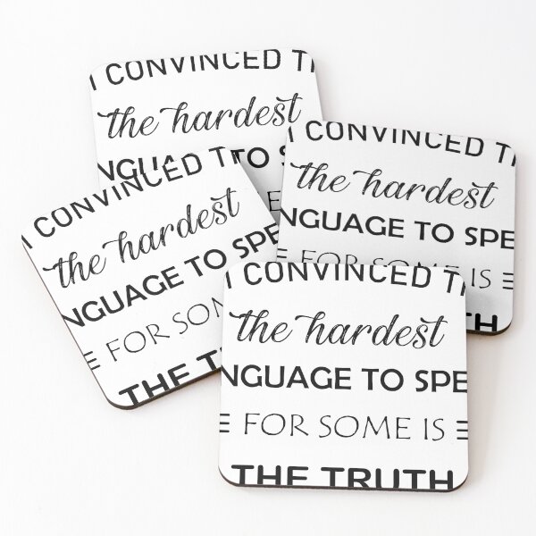 Item preview, The hardest language to speak for some people is the truth designed and sold by Qitchup.