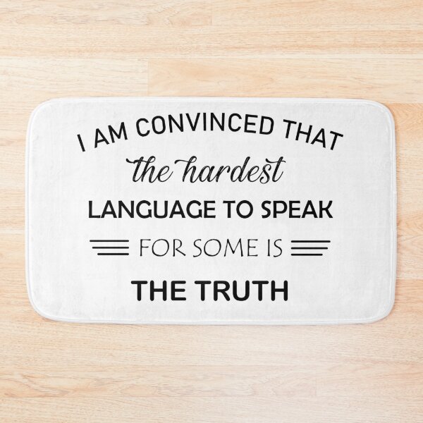 Item preview, The hardest language to speak for some people is the truth designed and sold by Qitchup.